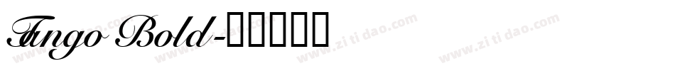 Tango Bold字体转换